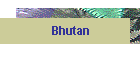 Bhutan