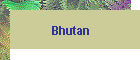 Bhutan