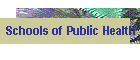 Schools of Public Health